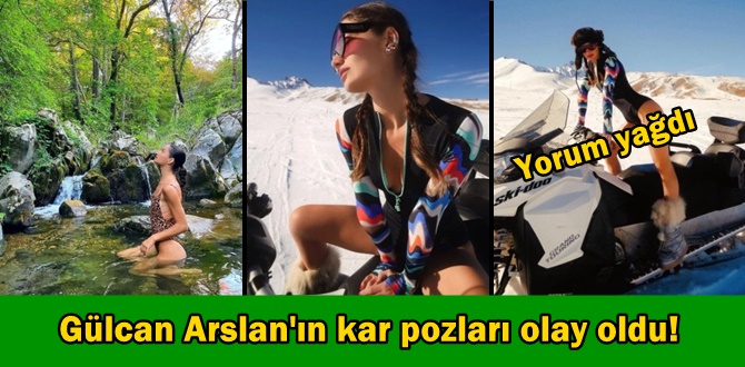 Sakaryalı oyuncu Gülcan Arslan'ın kar pozları olay oldu! Yorum yağdı