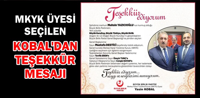 BBP MKYK üyesi seçilen Yasin Kobal, teşekkür mesajı yayınladı