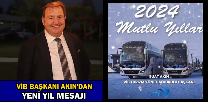 VİB Turizm Başkanı Akın, halkın yeni yılını kutladı
