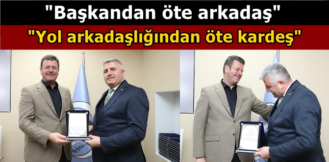 Başkan Yardımcısı Öztürk'ten Başkan Soykan'a övgülü sözler...