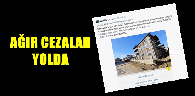 Sakarya'daki yanıltıcı emlâk ilanlarına Bakanlıktan inceleme..!