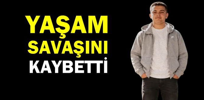 Kazada ağır yaralanan gençten acı haber...